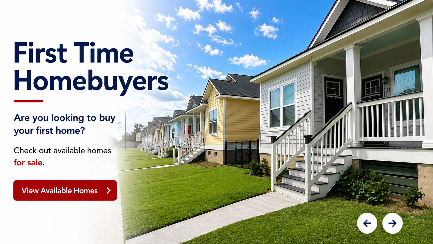 First Time Homebuyers - View Available Homes
